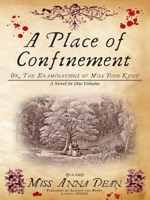 Title details for A Place of Confinement by Anna Dean - Available